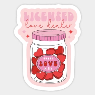 Super Love Pills Licensed Love Dealer Happy Valentines Day Sticker